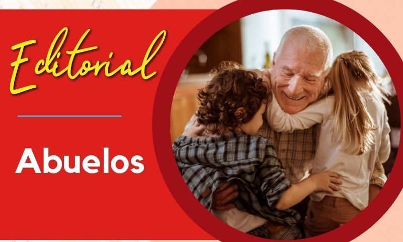 EDITORIAL: Abuelos