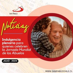 Indulgencia plenaria para quienes celebren la Jornada Mundial de los Abuelos