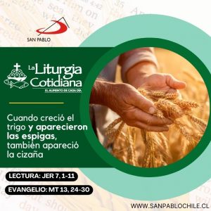 LITURGIA COTIDIANA 27 DE JULIO:  De la feria. Verde. Santa María en Sábado. Blanco.