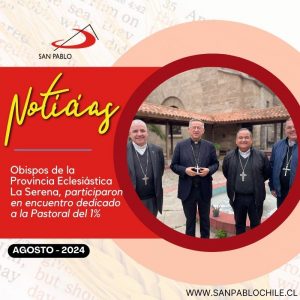 Obispos de la Provincia Eclesiástica La Serena, participaron en encuentro dedicado a la Pastoral del 1%