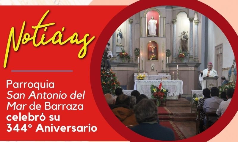 Parroquia San Antonio del Mar de Barraza celebró su 344° Aniversario