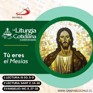 LITURGIA COTIDIANA 15 DE SEPTIEMBRE: 24º durante el año. Verde. 