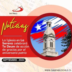 La celebración, que tendrá lugar en el Templo Catedral Metropolitano de La Serena, será presidida por el Arzobispo Mons. René Rebolledo Salinas y contará con la participación de las más altas autoridades civiles y militares de la región. Como cada año, la Arquidiócesis de La Serena se prepara para conmemorar el aniversario de la independencia de Chile con el solemne Te Deum de Acción de Gracias, una tradición que se ha mantenido desde 1811 y que este año cumple 214 años de historia.  El Te Deum, cuyo significado es “A ti, oh Dios”, es un canto de gratitud y una profesión de fe que se realiza en momentos importantes para la Iglesia y el país. En Chile, esta tradición se remonta al año 1811 cuando José Miguel Carrera solicitó una acción de gracias para conmemorar el primer aniversario de la Junta Nacional de Gobierno. Desde entonces, la celebración se ha consolidado como un espacio de reflexión y oración, en el que se agradece a Dios y se pide por la patria en presencia de las autoridades del Estado. Este año, la celebración se realizará el sábado 14 de septiembre, a las 10:30 horas, en el Templo Catedral Metropolitano de La Serena. Además de la presencia de autoridades, se espera la asistencia de numerosos feligreses y miembros de la comunidad que habitualmente participan en las actividades de la Catedral. La celebración, contará con los arreglos orquestales a cargo de Luís Aliaga Álvarez, director del Coro del Templo Catedral, quien se encargará de guiar las interpretaciones musicales que acompañará la acción de gracias. Esta busca ser un espacio de encuentro para orar y reflexionar desde la Palabra de Dios sobre los desafíos que enfrenta el país en su camino hacia la construcción de una patria más justa y fraterna. La Arquidiócesis de La Serena invita a toda la comunidad a participar de esta importante celebración, para unirse en oración y gratitud en este nuevo aniversario de la patria, pidiendo juntos por el bienestar y la paz de Chile.