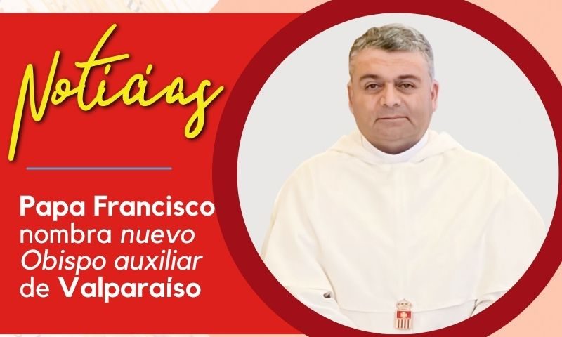 Papa Francisco nombra nuevo Obispo auxiliar de Valparaíso