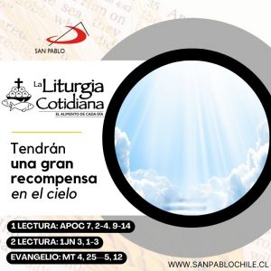 LITURGIA COTIDIANA 1 DE NOVIEMBRE: TODOS LOS SANTOS (S). Blanco.