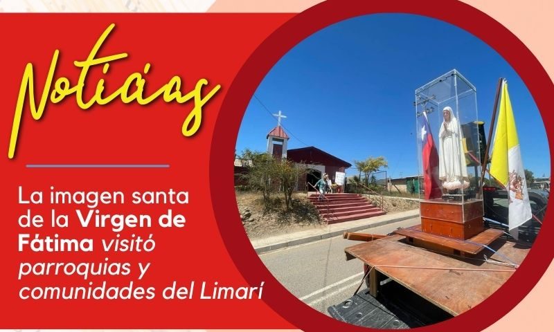 de la Virgen de Fátima visitó parroquias y comunidades del Limarí