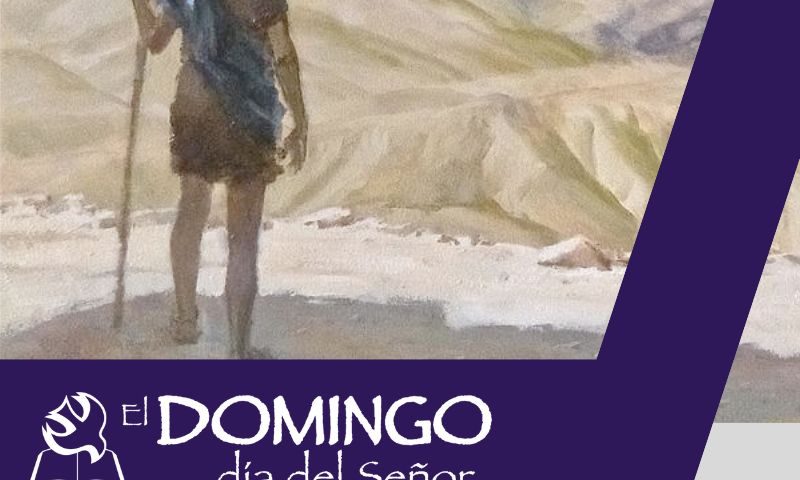 El Domingo, día del Señor: Tercero de Adviento (15 de diciembre de 2024)