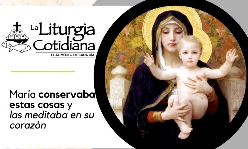 Liturgia Cotidiana 1 de enero: SANTA MARÍA, MADRE DE DIOS (S). Blanco.