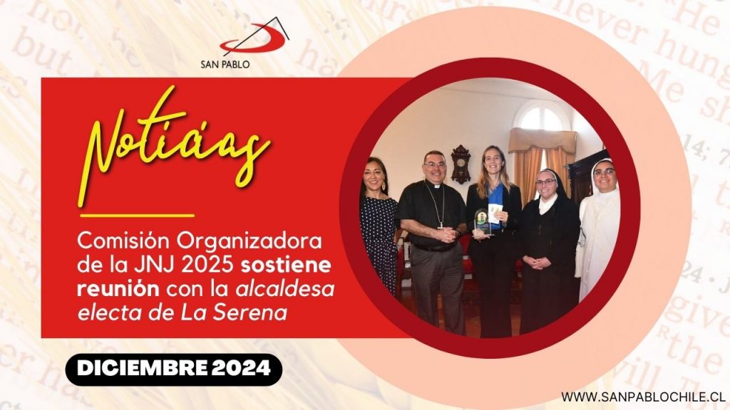 Comisión Organizadora de la JNJ 2025 sostiene reunión con la alcaldesa electa de La Serena