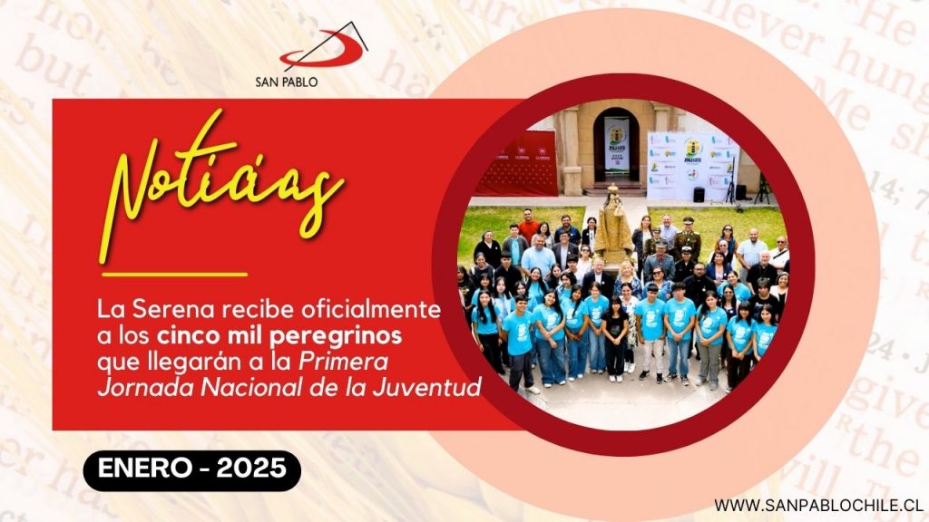 La Serena recibe oficialmente a los cinco mil peregrinos que llegarán a la Primera Jornada Nacional de la Juventud 