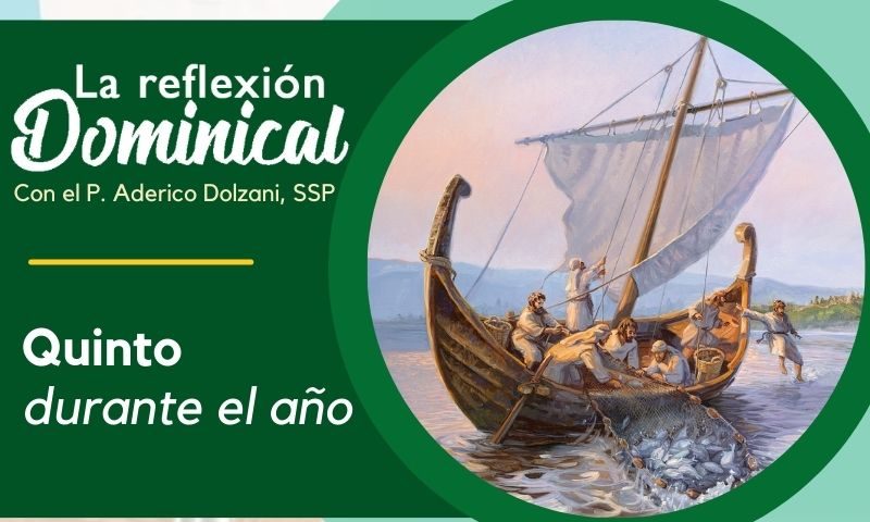 La Reflexión Dominical: Quinto durante el año (9 de febrero de 2025)