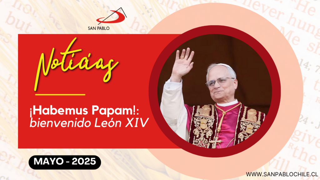¡Habemus Papam!: bienvenido León XIV