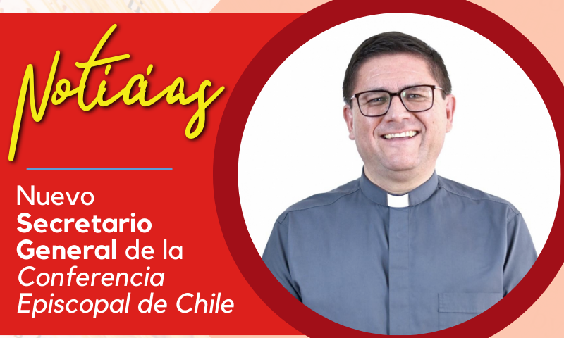 Nuevo Secretario General de la Conferencia Episcopal de Chile