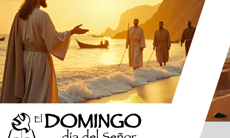 El Domingo, día del Señor: Tercero de Pascua (4 de mayo de 2025)